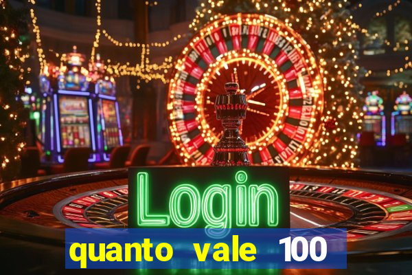 quanto vale 100 pesos em real